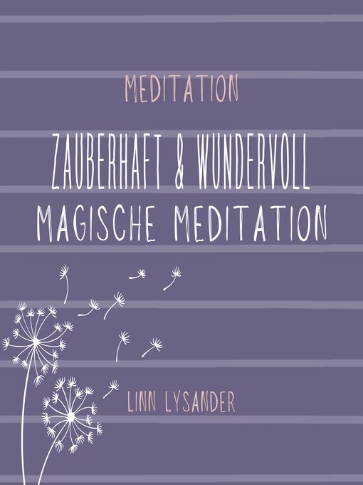 Title details for Zauberhaft und wundervoll--magische Meditation by Linn Lysander - Available
